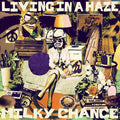 Milky Chance: Living In A Haze ( Vinyl )