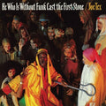 Tex, Joe: He Who Is Without Funk Cast The First Stone ( Vinyl )
