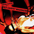 Duran Duran: Red Carpet Massacre ( Vinyl )