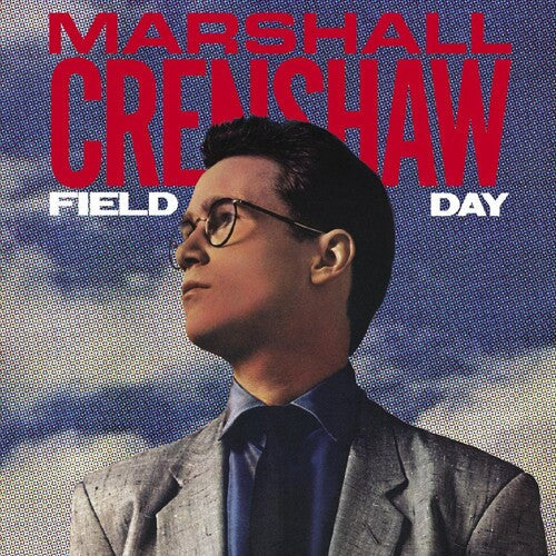 Marshall Crenshaw: Field Day (40th Anniversary Expanded Edition) ( Vinyl )