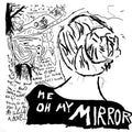 Current Joys: Me Oh My Mirror