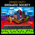 Dinner Party: Enigmatic Society ( Vinyl )
