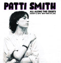 Patti Smith: All Along The CBGB's: August 11, 1979 - New York City, USA ( Vinyl )
