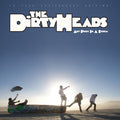 Dirty Heads: Any Port In A Storm ( Vinyl )