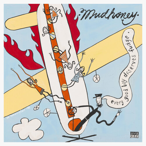 Mudhoney: Every Good Boy Deserves Fudge (30th Anniversary Deluxe Edition) ( Vinyl )