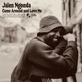 Jalen Ngonda: Come Around And Love Me ( Vinyl )