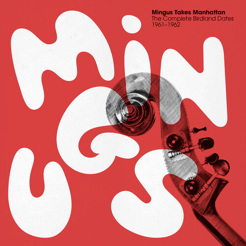 Charles Mingus: Mingus Takes Manhattan - The Complete Birdland Dates 1961-1962 ( Vinyl )
