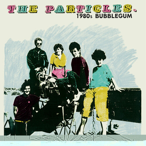 The Particles: 1980s Bubblegum ( Vinyl )