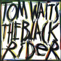 Tom Waits: Black Rider ( Vinyl )