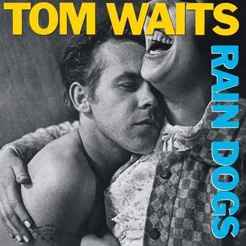 Tom Waits: Rain Dogs ( Vinyl )