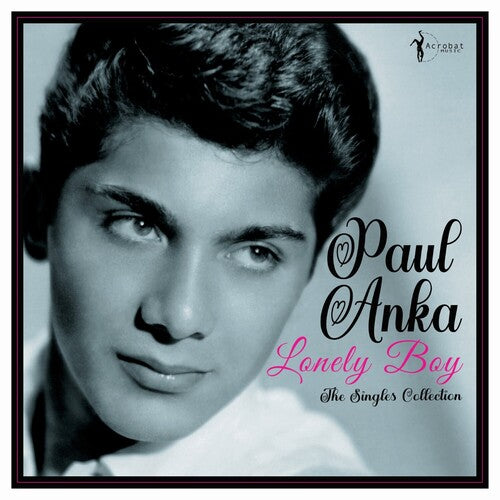 Paul Anka: Lonely Boy: Greatest Singles 1957-62 ( Vinyl )