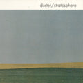 Duster: Stratosphere (25th Anniversary Edition) ( Vinyl )