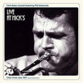 Chet Baker: Live At Nick's ( Vinyl )