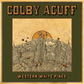 Colby Acuff: Western White Pines (Deluxe Version) ( Vinyl )