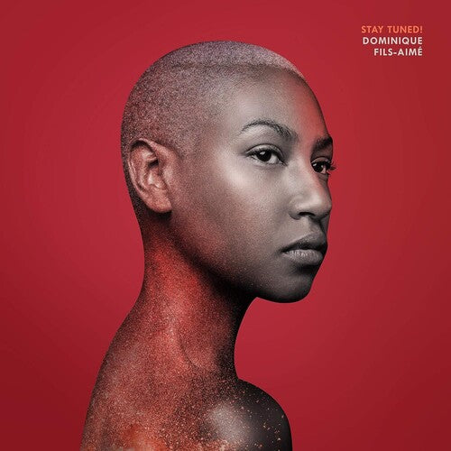 Dominique Fils-Aime: Stay Tuned! ( Vinyl )