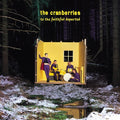 The Cranberries: To The Faithful Departed ( Vinyl )