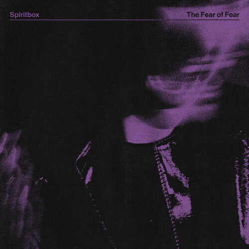 Spiritbox: The Fear Of Fear ( Vinyl )