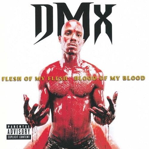 DMX: Flesh Of My Flesh Blood Of My Blood ( Vinyl )