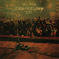 Neil Young: Time Fades Away (50th Anniversary Edition) ( Vinyl )