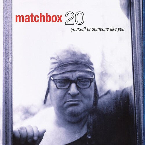 Matchbox Twenty: Yourself Or Someone Like You ( Vinyl )