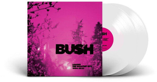 Bush: Loaded: The Greatest Hits 1994-2023 - Limited White Colored Vinyl ( Vinyl )