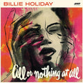 Billie Holiday: All Or Nothing At All - Limited 180-Gram Vinyl with Bonus Tracks ( Vinyl )