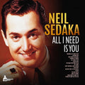Neil Sedaka: All I Need Is You ( Vinyl )
