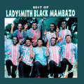 Ladysmith Black Mambazo: Best Of Ladysmith Black Mambazo ( Vinyl )