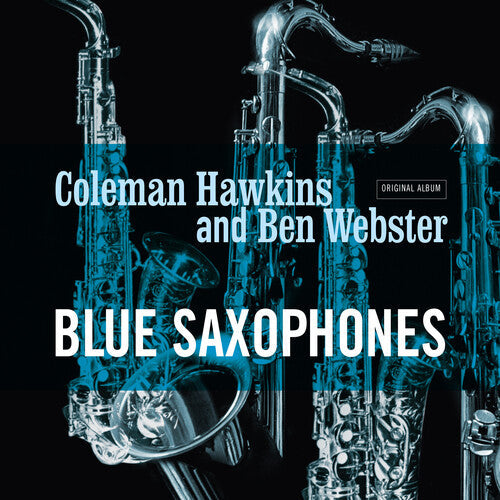 Hawkins, Coleman / Webster, Ben: Blue Saxophones - Ltd 180gm Cool Blue Vinyl ( Vinyl )
