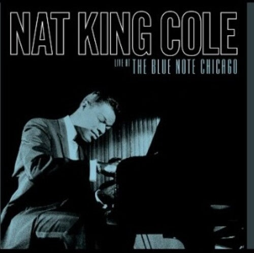Nat King Cole: Live At The Blue Note Chicago ( Vinyl )