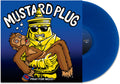 Mustard Plug: Pray for Mojo 25th Anniversary - Blue ( Vinyl )