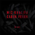 Wiz Khalifa: Cabin Fever Trilogy ( Vinyl )