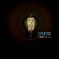 Metric: Fantasies ( Vinyl )