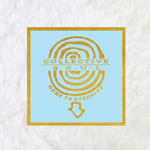 Collective Soul: Here to Eternity ( Vinyl )