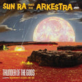 Sun Ra: Thunder Of The Gods ( Vinyl )