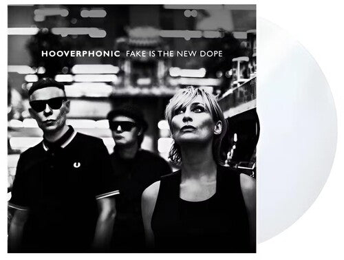 Hooverphonic: Fake Is The New Dope - Clear Vinyl ( Vinyl )
