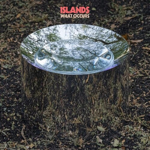 Islands: What Occurs ( Vinyl )