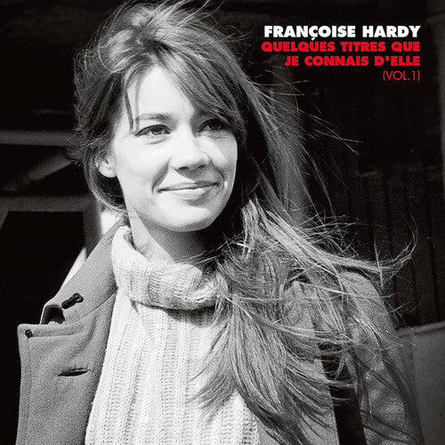 Francoise Hardy: Quelques titres que je connais d'elle (Vol. 1) ( Vinyl )