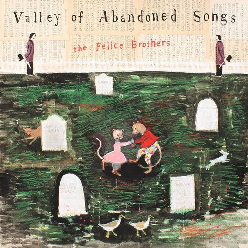 The Felice Brothers: Valley Of Abandoned Songs ( Vinyl )