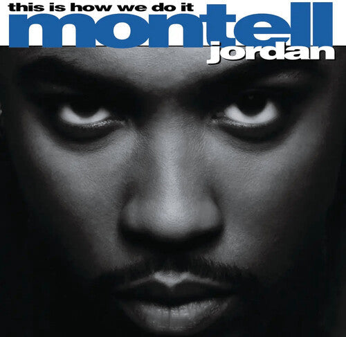 Montell Jordan: This Is How We Do It ( Vinyl )