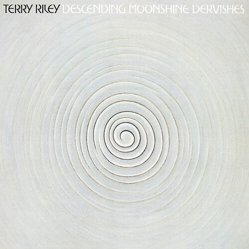 Terry Riley: Descending Moonshine Dervishes ( Vinyl )