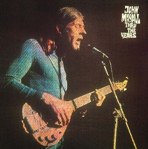 John Mayall: Thru The Years ( Vinyl )