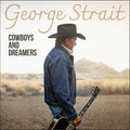 George Strait: Cowboys And Dreamers ( Vinyl )