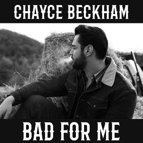 Chayce Beckham: Bad For Me ( Vinyl )