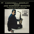 Cannonball Sextet Adderley: Jazz Workshop Revisited - Limited 180-Gram Vinyl ( Vinyl )