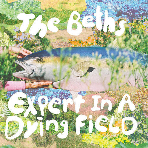 Beths: Expert In A Dying Field ( Vinyl )