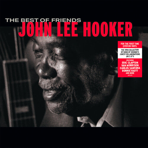 John Lee Hooker: The Best Of Friends ( Vinyl )