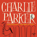 Charlie Parker: Ornithology: The Best Of Bird ( Vinyl )