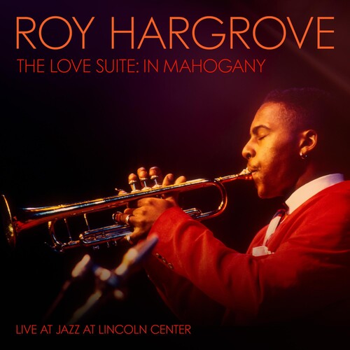 Roy Hargrove: The Love Suite: In Mahogany ( Vinyl )