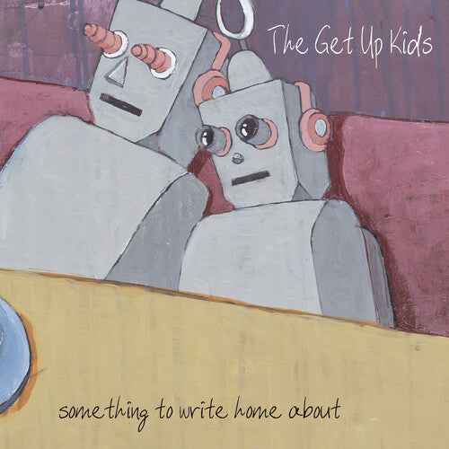 The Get Up Kids: Something to Write Home About (25th Anniversary Deluxe Edition) ( Vinyl )